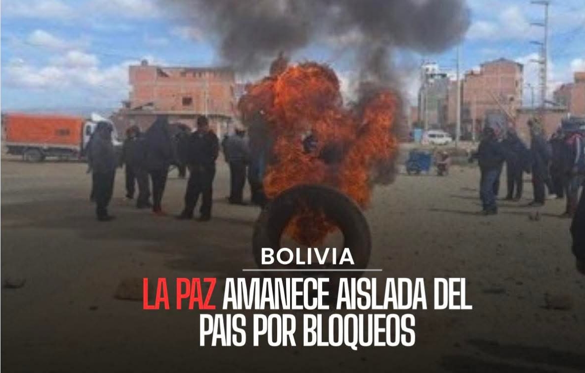 LA PAZ COLAPSA: 15 BLOQUEOS AISLAN AL DEPARTAMENTO Y DESATAN CAOS EN LAS CARRETERAS